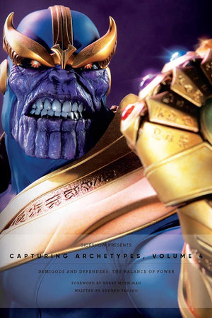 Sideshow Collectibles Presents: Capturing Archetypes, Volume 4: Demigods and Defenders: The Balance of Power