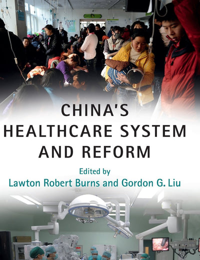 China's Healthcare System and Reform