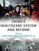 China's Healthcare System and Reform