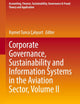 Corporate Governance, Sustainability and Information Systems in the Aviation Sector, Volume II (Accounting, Finance, Sustainability, Governance & Fraud: Theory and Application)