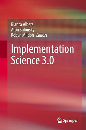 Implementation Science 3.0