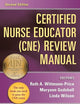 Certified Nurse Educator (CNE) Review Manual: Second Edition