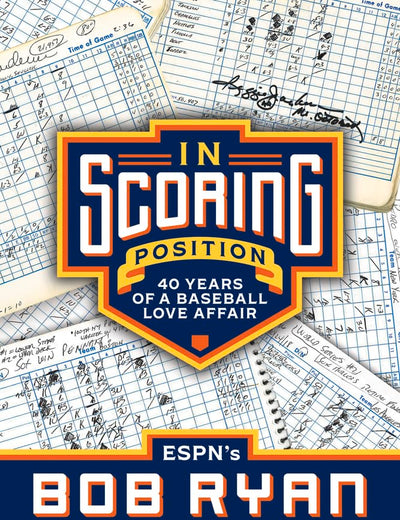 In Scoring Position: 40 Years of a Baseball Love Affair