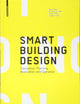 Smart Building Design: Conception, Planning, Realization, and Operation