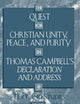 The Quest for Christian Unity, Peace, and Purity in Thomas Campbell's Declaration