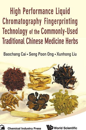 HIGH PERFORMANCE LIQUID CHROMATOGRAPHY FINGERPRINTING TECHNOLOGY OF THE COMMONLY-USED TRADITIONAL CHINESE MEDICINE HERBS