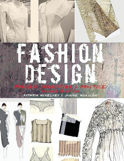Fashion Design: Process, Innovation and Practice