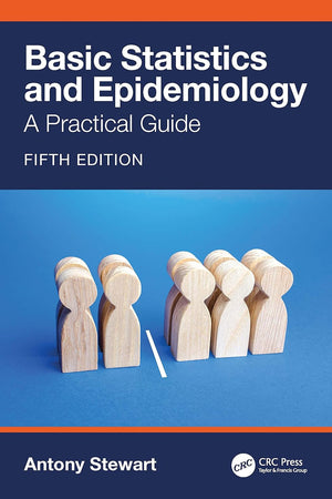 Basic Statistics and Epidemiology: A Practical Guide