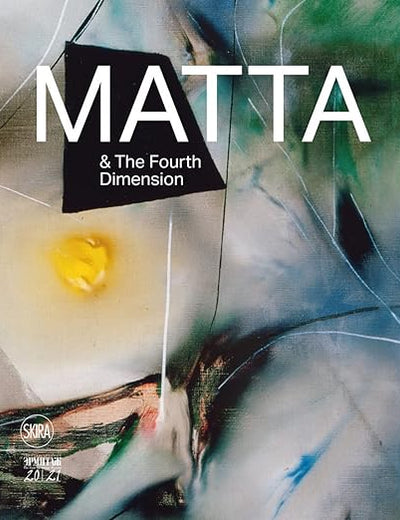 Matta & the Fourth Dimension