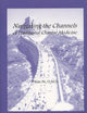 Navigating the Channels of Traditional Chinese Medicine