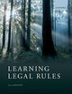 Learning Legal Rules: A Students' Guide to Legal Method and Reasoning