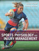 A Comprehensive Guide to Sports Physiology and Injury Management: an interdisciplinary approach