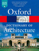 The Oxford Dictionary of Architecture (Oxford Quick Reference)