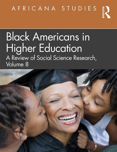 Black Americans in Higher Education: Africana Studies: A Review of Social Science Research, Volume 8