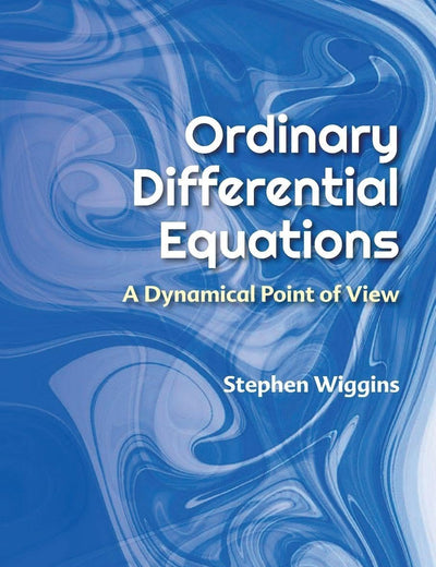 Ordinary Differential Equations: A Dynamical Point Of View