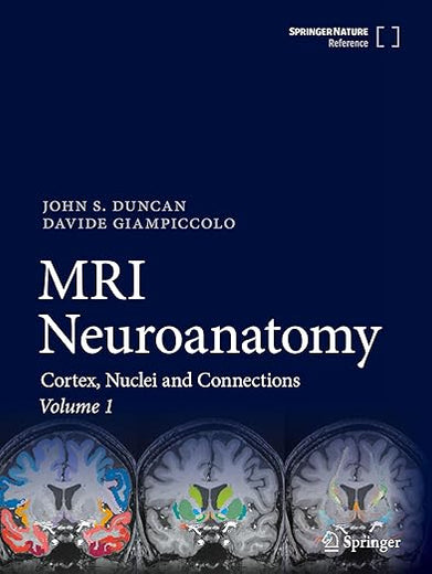 MRI Neuroanatomy: Cortex, Nuclei and Connections