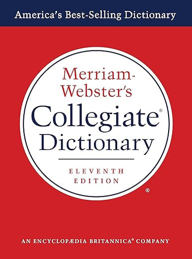 Merriam-Webster's Collegiate Dictionary, 11th Ed.