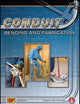 Conduit Bending and Fabrication Quick Reference Guide
