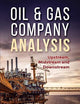 Oil & Gas Company Analysis: Upstream, Midstream and Downstream