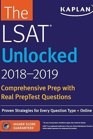 LSAT Unlocked 2018-2019: Proven Strategies For Every Question Type + Online (Kaplan Test Prep)