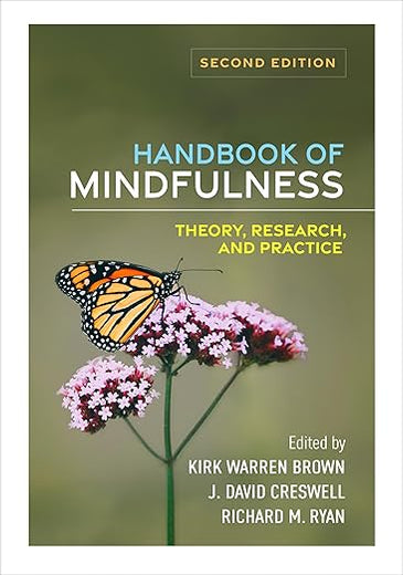 Handbook of Mindfulness: Theory, Research, and Practice