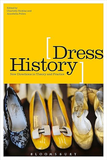 Dress History: New Directions in Theory and Practice