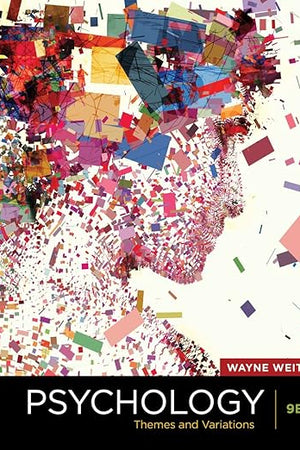 Psychology: Themes and Variations, 9th Edition