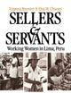Sellers and Servants: Working Women in Lima, Peru