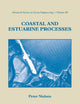 Coastal And Estuarine Processes (Advanced Ocean Engineering)