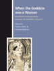 When the Goddess was a Woman: Mahābhārata Ethnographies - Essays by Alf Hiltebeitel, volume 2 (Numen Book Series, 132)