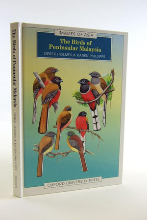 The Birds of Peninsular Malaysia (Images of Asia)