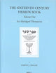 The Sixteenth Century Hebrew Book (2 vols): An Abridged Thesaurus (Brill's Series in Jewish Studies, 33)