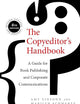 The Copyeditor's Handbook: A Guide for Book Publishing and Corporate Communications