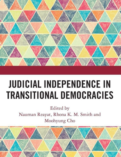 Judicial Independence in Transitional Democracies