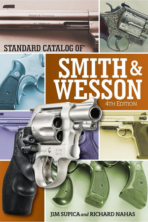 Standard Catalog of Smith & Wesson