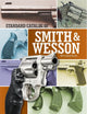 Standard Catalog of Smith & Wesson