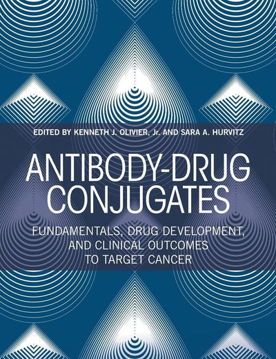 Antibody-Drug Conjugates: Fundamentals, Drug Development, and Clinical Outcomes to Target Cancer
