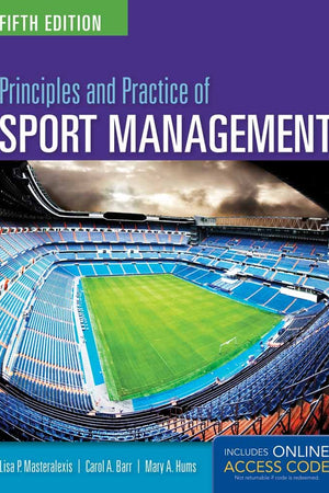 Principles and Practice of Sport Management: .