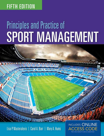 Principles and Practice of Sport Management: .