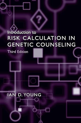 Introduction to Risk Calculation in Genetic Counseling