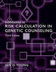 Introduction to Risk Calculation in Genetic Counseling