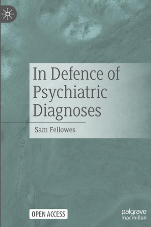 In Defence of Psychiatric Diagnoses