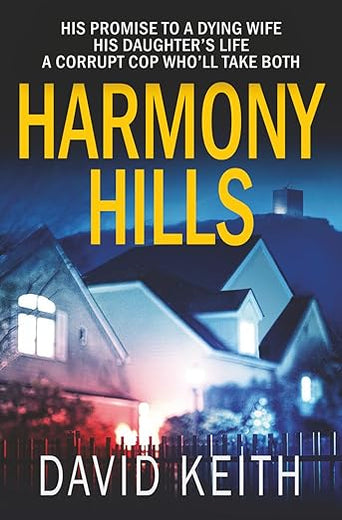 Harmony Hills: A Domestic Thriller
