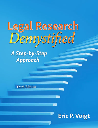 Legal Research Demystified: A Step-by-Step Approach