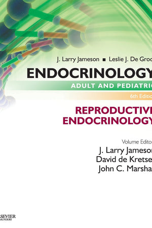 Endocrinology Adult and Pediatric: Reproductive Endocrinology