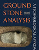 Ground Stone Analysis: A Technological Approach