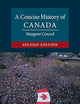 A Concise History of Canada (Cambridge Concise Histories)