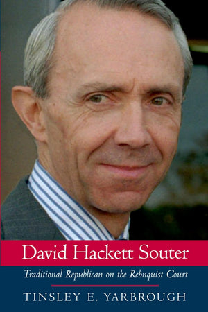 David Hackett Souter: Traditional Republican On The Rehnquist Court