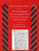 The Unveiling of Secrets (Kashf al-Asrār): The Visionary Autobiography of Rūzbihān al-Baqlī (1128-1209 A.D.) (Islamic History and Civilization, 59)