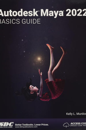 Autodesk Maya 2022 Basics Guide
